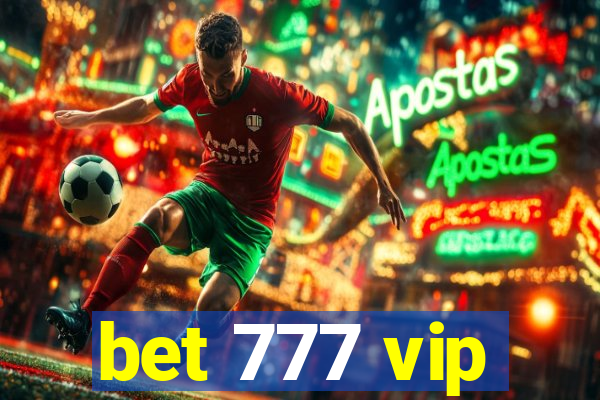 bet 777 vip